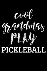 Cool Grandmas Play Pickleball