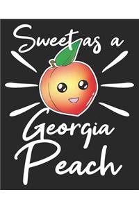 Sweet As A Georgia Peach
