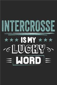 Intercrosse Is My Lucky Word