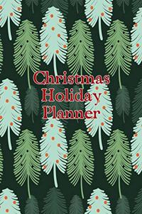 Christmas Holiday Planner and Organizer: Evergreen trees design. Gift lists, budget tracker, shopping lists, recipe sheets and more to make your celebration fun. 8x10 90 pages