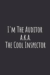 I'm The Auditor a.k.a. The Cool Inspector