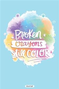 Broken Crayons still color