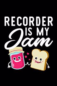 Recorder Is My Jam