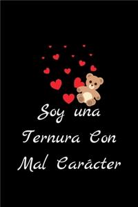 Soy una Ternura Con Mal Carácter