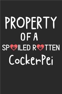 Property Of A Spoiled Rotten CockerPei