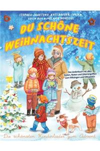 Du schöne Weihnachtszeit - Die schönsten Kinderlieder zum Advent