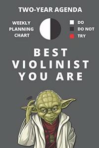 2020 & 2021 Two-Year Weekly Planner For Best Violinist Gift - Funny Yoda Quote Appointment Book - Two Year Daily Agenda Notebook For Violin Player