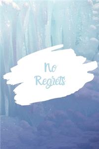 No Regrets