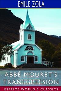 Abbé Mouret's Transgression (Esprios Classics)