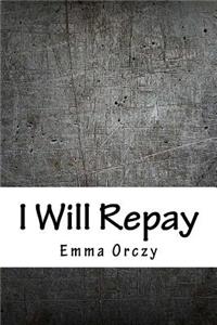 I Will Repay