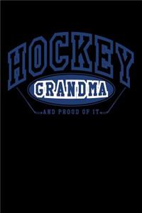 Hockey Grandma And Proud Of It