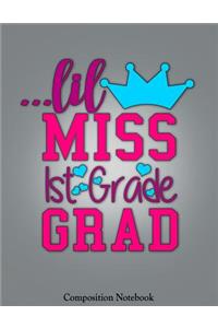 Lil Miss 1st Grade Grad