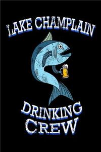 Lake Champlain Drinking Crew