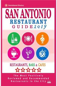 San Antonio Restaurant Guide 2019