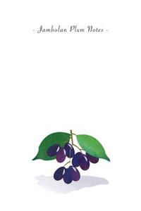 Jambolan Plum Notes