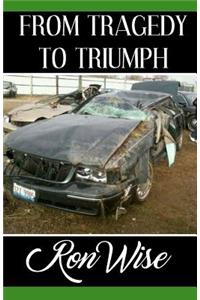 From Tragedy to Triumph