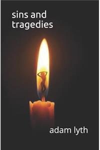 Sins and Tragedies