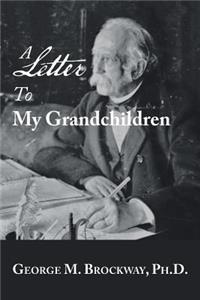 Letter to My Grandchildren