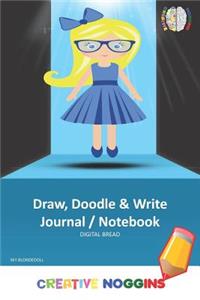 Draw, Doodle and Write Notebook Journal