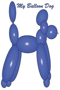 My Balloon Dog