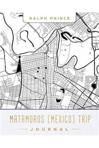 Matamoros (Mexico) Trip Journal