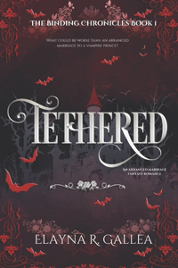 Tethered