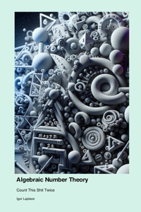 Algebraic Number Theory