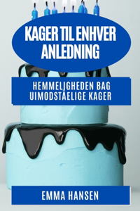 Kager til enhver Anledning