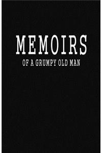 Memoirs of a Grumpy Old Man