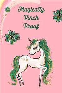 Magically Pinch Proof