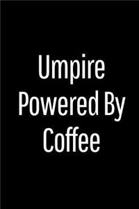 Umpire Powered by Coffee