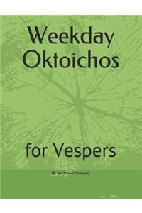 Weekday Oktoichos