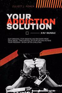 Your Addiction Solution