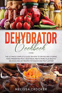 Dehydrator Cookbook