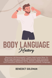 Body Language Mastery