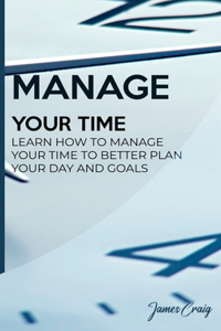 Manage Your Time