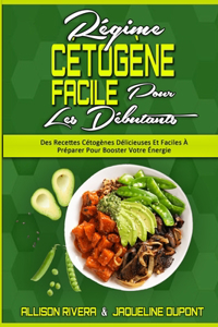 Régime Cétogène Facile Pour Les Débutants