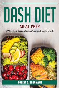 DASH Diet Meal Prep