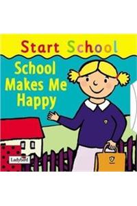 School Makes Me Happy Board Book