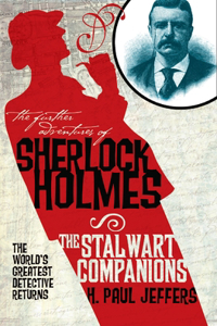 Further Adventures of Sherlock Holmes: The Stalwart Companions