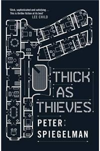 Thick as Thieves