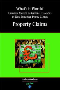 What's It Worth? Awards of General Damages in Non-Personal Injury Claims Volume 1