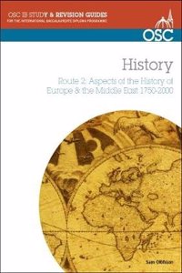 IB History Route 2: Aspects of the History of Europe & the Middle East 1750-2000