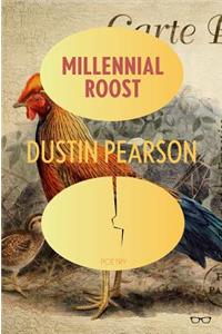 Millennial Roost