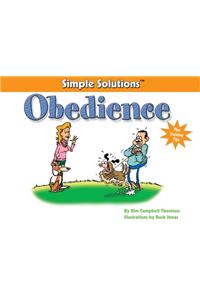 Simple Solutions: Obedience