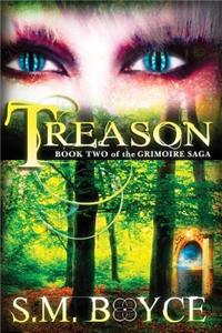 Treason: Book Two of the Grimoire Saga