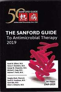 The Sanford Guide to Antimicrobial Therapy 2019: 50 Years: 1969-2019