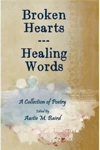Broken Hearts - Healing Words
