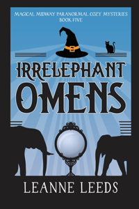 Irrelephant Omens