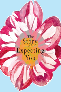Story of Expecting You
